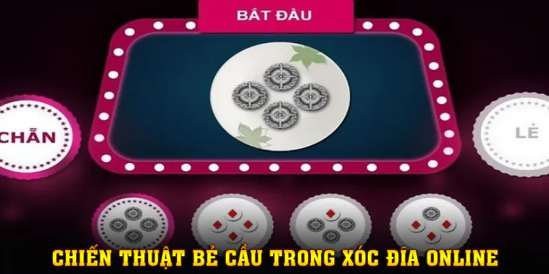 Bẻ cầu đúng thời điểm giúp phá vỡ thế trận bất lợi khi chơi xóc đĩa